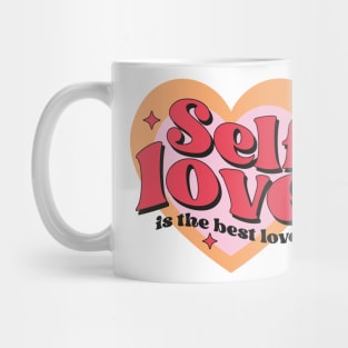 Self Love is the best love Mug